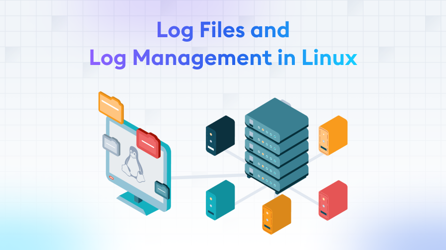 Log-Files-and-Log-Management-in-Linux Log Files and Log Management in Linux