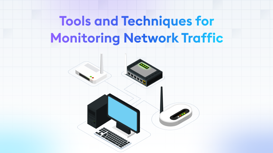 Tools-and-Techniques-for-Monitoring-Network-Traffic Tools and Techniques for Monitoring Network Traffic